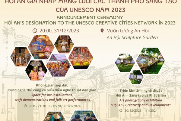  Information about the  Announcement ceremony “Hội An’s designation to the UNESCO Creative Cities Network in 2023” 