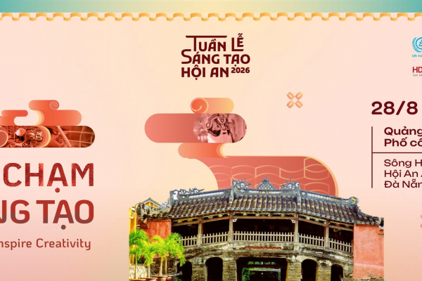 SẮP KHAI MẠC TUẦN LỄ SÁNG TẠO HỘI AN 2026 VỚI GẦN 20 HOẠT ĐỘNG CHÍNH THỨC VÀ CÁC HOẠT ĐỘNG HƯỞNG ỨNG